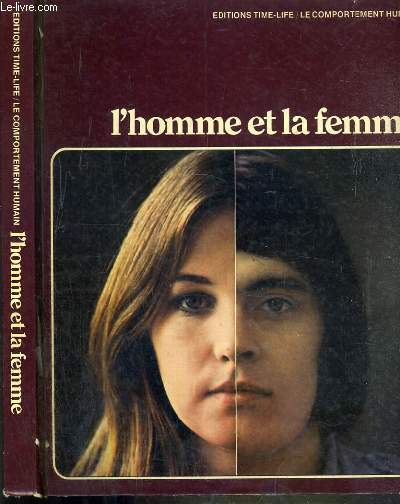 L'HOMME ET LA FEMME - LE COMPORTEMENT HUMAIN