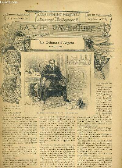 SUPPLEMENT MENSUEL AU JOURNAL DES VOYAGES LA VIE D'AVENTURES - N25 - 12 JANVIER 1913 - SUPPLEMENT AU N841 - LA CEINTURE D'ARGENT