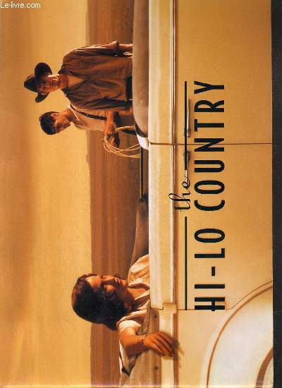 PLAQUETTE DE FILM - THE HI-LO COUNTRY - un film de stephen frears avec woody harrelson, billy crudup, patricia arquette.