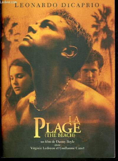 PLAQUETTE DE FILM - LA PLAGE - un film de danny boyle avec virginie ledoyen, guillaume canet et leonardo dicaprio