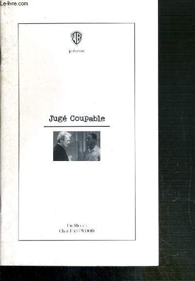PLAQUETTE DE FILM - JUGE COUPABLE - un film de clint eastwood avec isaiah washington, denis leary, lisa gay hamilton, diane venora..