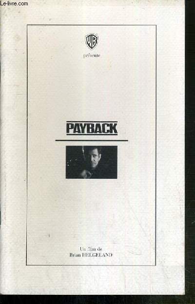 PLAQUETTE DE FILM - PAYBACH - un film de brian helgeland avec mel gibson, gregg henry, maria bello, david paymer