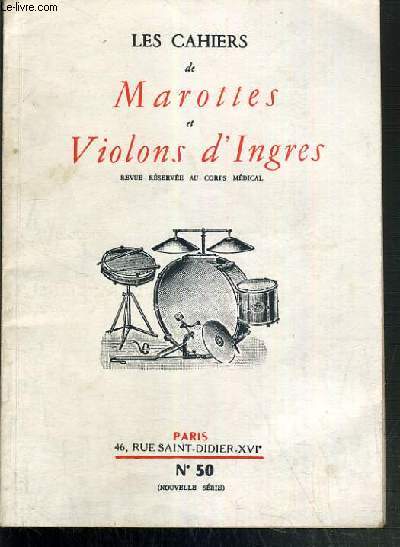 LES CAHIERS DE MAROTTES ET VIOLONS D'INGRES - N50 - 1er trimestre 1960 - message d'albert nast, medecin aveugle, promenade entomologiques par le dr rene barthe, si les tirelires pouvaient parlaient par anatole jakovsky.. - LABORATOIRE BIOLOGIQUE VALTRY.