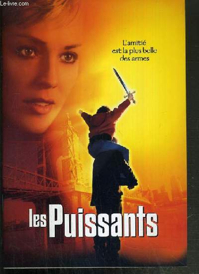 PLAQUETTE DE FILM - LES PUISSANTS - un film de peter chelsom avec sharon stone, gena rowlands, harry dean stanton, gillian anderson..