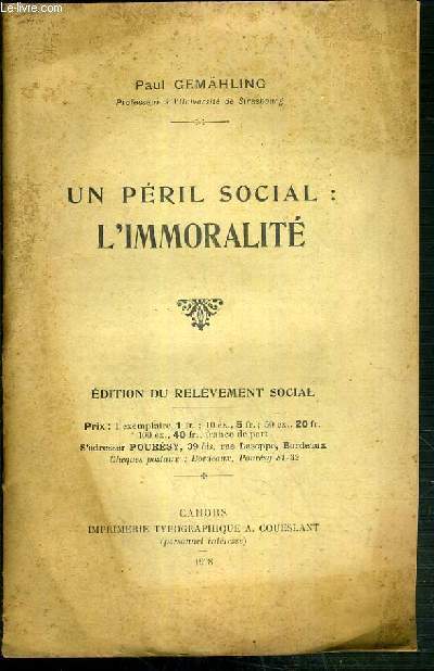 UN PERIL SOCIAL: L'IMMORALITE - EDITION DU RELEVEMENT SOCIAL.