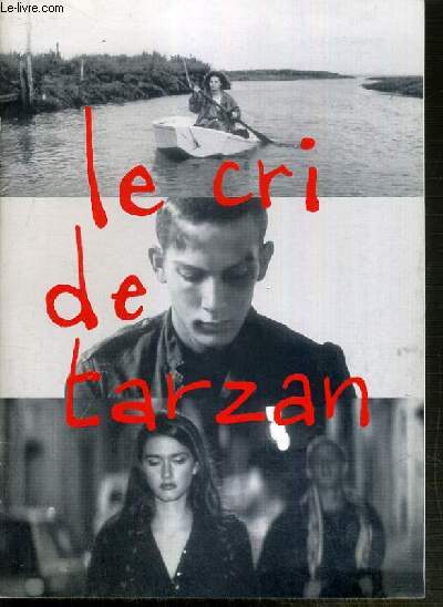 PLAQUETTE DE FILM - LE CRI DE TARZAN - un film de thomas bardinet avec julien haurant, hamida bedjaoui, marie vialle...