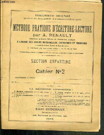 METHODE PRATIQUE D'ECRITURE-LECTURE - A L'USAGE DES ECOLES MATERNELLES ENFANTINES ET PRIMAIRES - SECTION ENFANTINE - CAHIER N2 / ENSEIGNEMENT SIMULTANE DE L'ECRITURE, DE LA LECTURE, DE L'ORTHOGRAPHE ET DU DESSIN.