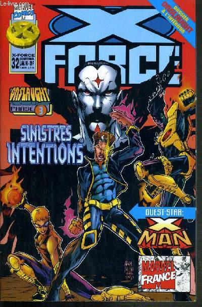 X-FORCE - N32 - JANVIER 1998 - ONSLAUGHT PHASE 3 - x-man & x-force en compagnie d'etrangers, onslaught: guide de lecture (2), chronologie des nouveaux mutants & x-force (2), x-force en compagnie d'etrangers ch.2 le meilleur plan....