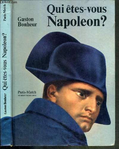 QUI ETES-VOUS NAPOLEON ? - NUMERO HORS-SERIE