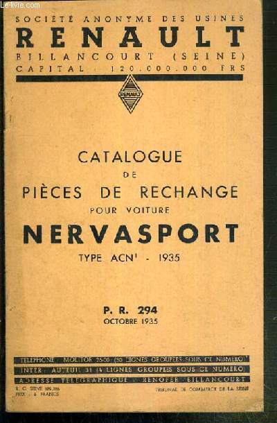 SOCIETE ANONYME DES USINES RENAULT BILLANCOURT (Seine) - CATALOGUE DE PIECE DE RECHANGE POUR VOITURE NERVASPORT TYPE ACN