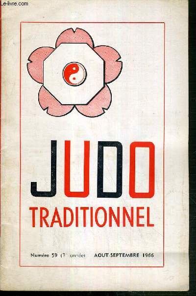 JUDO TRADITIONNEL - N59 - AOUT-SEPTEMBRE 1966 - stage  l'association sportive police de beziers, les 