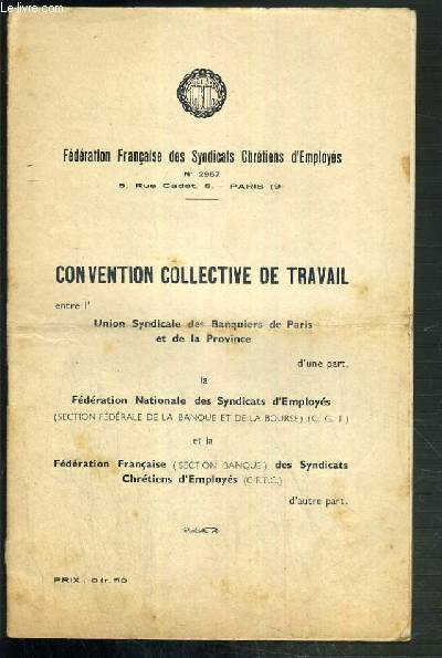 FEDERATION FRANCAISE DES SYNDICATS CHRETIENS D'EMPLOYES - N 2967 - CONVENTION COLLECTIVE DE TRAVAIL
