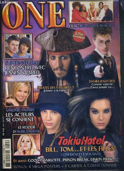 ONE - N 45 - AVRIL-MAI 2007 - EXCLU HIGH SCHOOL MUSICAL 2 - supernatural rencontre avec jensen & jared, veronica mars les acteurs se confient, le retour d'avril lavigne, tokio hotel bill, tom.. et les filles!...