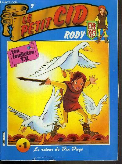 LE PETIT CID RODY - N1 - MARS-AVRIL 1993 - LE RETOUR DE DON DIEGO.