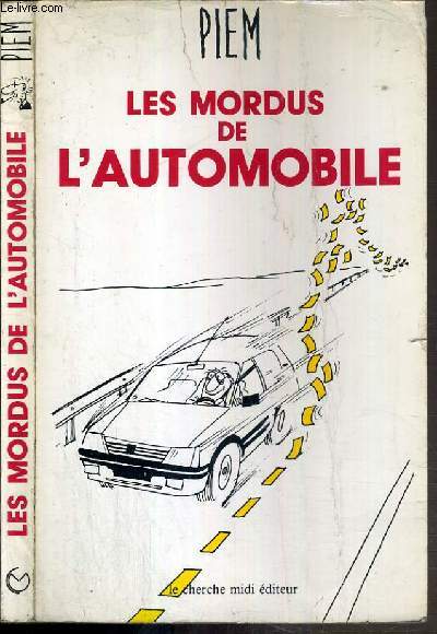 LES MORDUS DE L'AUTOMOBILE - EDITION ORIGINALE