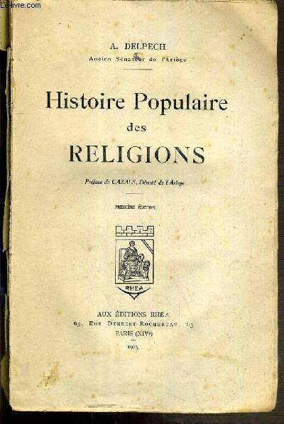HISTOIRE POPULAIRE DES RELIGIONS - 1re EDITION