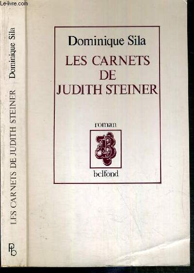 LES CARNETS DE JUDITH STEINER - ENVOI DE L'AUTEUR