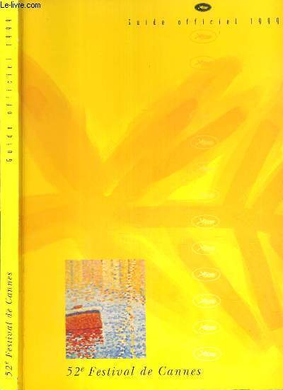 GUIDE OFFICIEL 1999 - 52e FESTIVAL DE CANNES 12 AU 23 MAI 1999