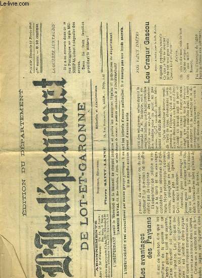 L'INDEPENDANT DE LOT-ET-GARONNE - N11.610 - DIMANCHE 18 FEVRIER 1923 - 41me ANNEE - les avantages des paysans, lou craqur gascou, le retour  la terre, peut-on dire?, theatre municipal mam'zelle nitouche, chronique de marmande, le gaz, cirque pinder...