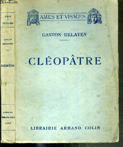 CLEOPATRE - SOUS LES MASQUES ANTIQUES / COLLECTION AMES ET VISAGES