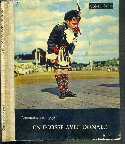 EN ECOSSE AVEC DONALD / COLLECTION CONNAIS-TU MON PAYS