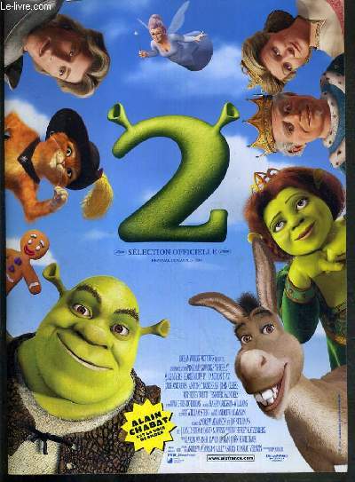 PLAQUETTE DE FILM - SHREK 2 - un film de andrew adamson, kelly asbury et conrad vernon avec les voix de mike myers, alain chabat, eddie murphy, cameron diaz, julie andrews..