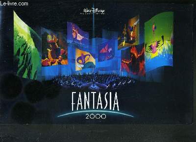 PLAQUETTE DE FILM - FANTASIA 2000 - un film de pixote hunt, hendel butoy, eric goldberg, james algar....