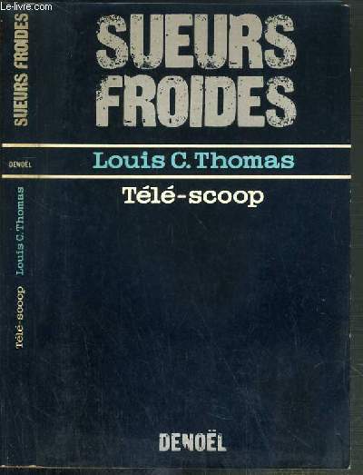 TELE-SCOOP / COLLECTION SUEURS FROIDES.