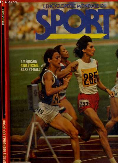 L'ENCYLOPEDIE MONDIALE DU SPORT - AMERICAIN - ATHLETISME - BASKET-BALL / ALBUM NUMERO UN. DE ABADA & BASSIN