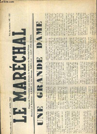 LE MARECHAL - N 27 - AVRIL 1962 - une grande dame, le marechal et la foule, Petain et l'armistice de 1918...