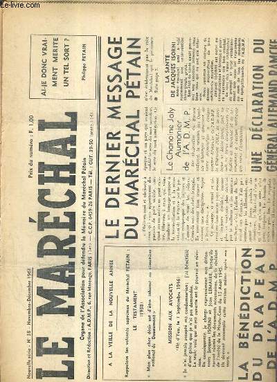 LE MARECHAL - N 38 - NOVEMBRE-DECEMBRE 1963 - le dernier message du marechal Petain, une declaration du general allemand ramcke, la benediction du drapeau de l' A.D.M.P...