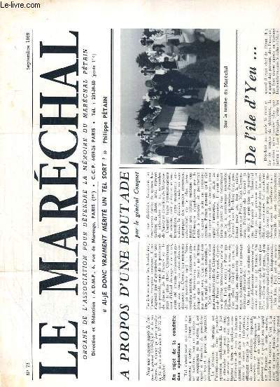 LE MARECHAL - N 73 - SEPTEMBRE 1969 -  propos d'une boutade par general conquet, de l'ile d'Yeu.., la vie de l'association compte rendu des ceremonies du 23 juillet, de l'histoire et non pas des histoires...