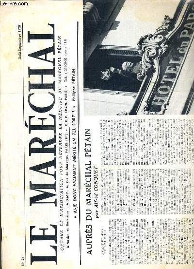 LE MARECHAL - N 79 - AOUT-SEPTEMBRE 1970 - auprs du marechal Petain par alfred Conquet, ceremonies du 2 mai l'Ile d'Yeu, la journe du 23 juillet 1970...