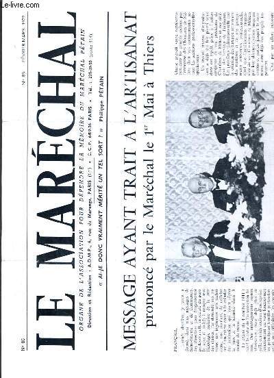 LE MARECHAL - N 86 - FEVRIER-MARS 1972 - message ayant trait  l'artisanat prononc par le marechal le 1er MAI  Thiers..