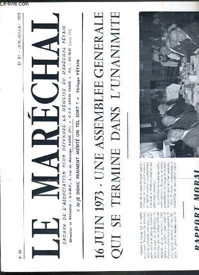 LE MARECHAL - N N91 - JUIN-JUILLET 1973 - 16 juin 1973 - une assemble generale qui se termine dans l'unanimit, rapport moral...