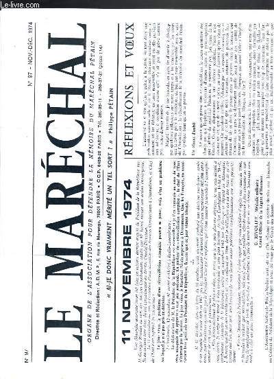 LE MARECHAL - N 97 - NOV.-DEC. 1974 - 11 novembre 1974 - reflexions et voeux, Petain jug en Sorbonne...