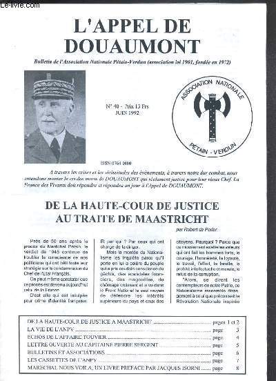 L'APPEL DU DOUAUMONT - N 40 - JUIN 1992 - de la haute-cour de justice  Maastricht, la vie de l'ANPV, echos de l'affaire Touvier, lettre ouverte au capitaine Pierre Sergent, bulletins et associations, les cassettes de l'ANPV, marechal nous voil...