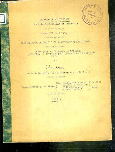 SURVEILLANDE PRATIQUE D'UN TRAITEMENT ANTICOAGULANT - THESE N269 - ANNEE 1954 POUR LE DOCTORAT EN MEDECINE