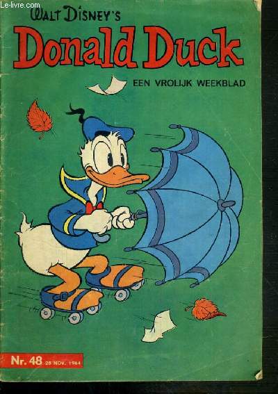 DONALD DUCK - EEN VROLIJK WEEKBLAD - N 48 - 28 NOV.1964 - DIEDERIK DUCK - TEXTE EXCLUSIVEMENT EN NEERLANDAIS.