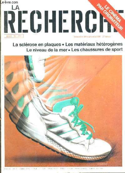 LA RECHERCHE - N 191 - SEPTEMBRE 1987 - LE CINEMA PAR ORDINATEUR - la sclerose en plaque, les materiaux heterogenes, le niveau de la mer, les chaussures de sport, le cinema assist par ordinateur, de l'art  la science: la decouverte de la trajectoire p