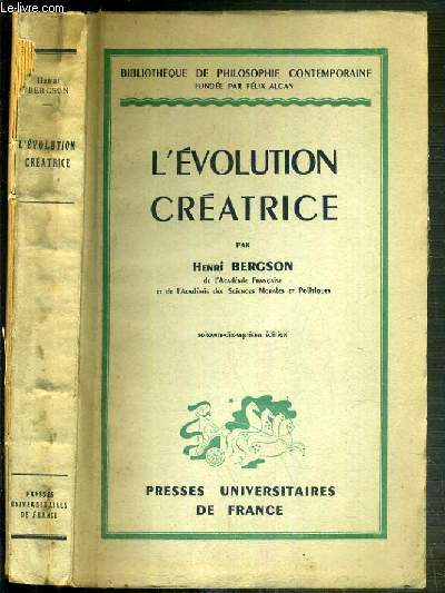 L'EVOLUTION CREATRICE - 70me EDITION / BIBLIOTHEQUE DE PHILOSOPHIE CONTEMPORAINE