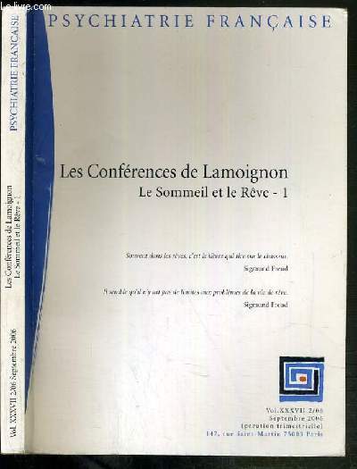 LES CONFERENCES DE LAMOIGNON - LE SOMMEIL ET LE REVE - 1 - VOL. XXXVII 2/06 - SEPTEMBRE 2006 / PSYCHIATRIE FRANCAISE