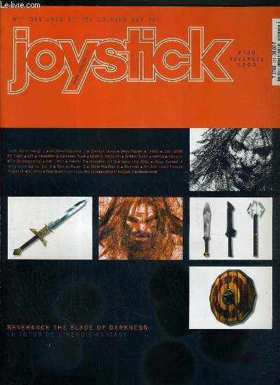 JOYSTICK - N 120 - NOVEMBRE 2000 - SEVERANCE THE BLADE OF DARKNESS - LE FUTUR DE L'HEROIC-FANTASY - alerte rouge 2, blair witch, close combat 5, crimson skies, deep fighter, FAKK2, FS Traffic, Gift, infestation, tests, matos, reportages.. + 2 CD INCLUS.