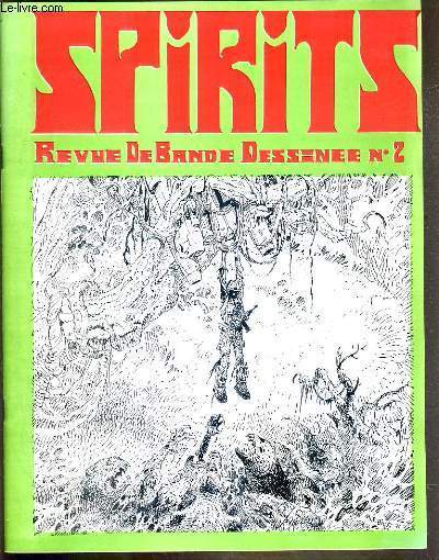 SPIRITS - REVUE DE BANDE DESSINEE N2 - GIRAUD - GIR - MOEBIUS - FRED: LES PETITS METIERS - FINLAY: DESSINS - PELLOS: FUTUROPOLIS.