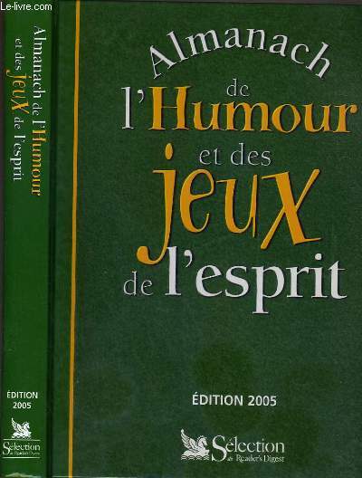 ALMANACH DE L'HUMOUR ET DES JEUX DE L'ESPRIT - EDITION 2005