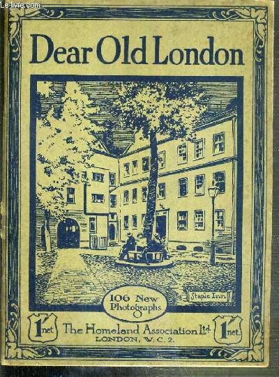 DEAR OLD LONDON - THE HOMELAND ASSOCIATION - TEXTE EXCLUSIVEMENT EN ANGLAIS.