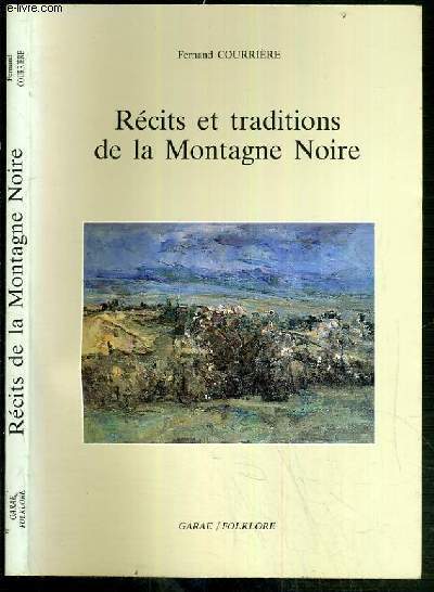 RECITS ET TRADITIONS DE LA MONTAGNE NOIRE