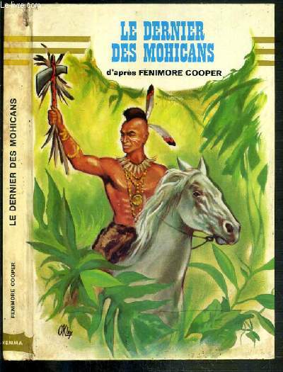LE DERNIER DES MOHICANS / NOTRE 