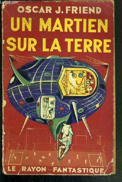 UN MARTIEN SUR LA TERRE / LE RAYON-FANTASTIQUE