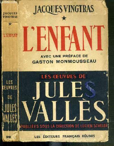 L'ENFANT / COLLECTION LES OEUVRES DE JULES VALLES.